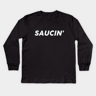 Saucin T-Shirt. Urban Hip Hop Rap Shirt Distressed Retro Kids Long Sleeve T-Shirt